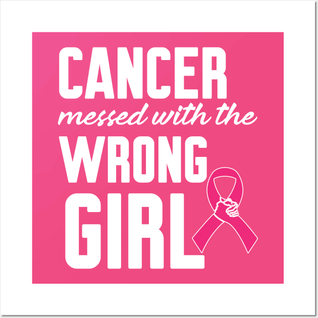Cancer messed with the wrong girl Wall Art by Work Memes
